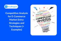 How To Analyze E-Commerce Competitors Effectively