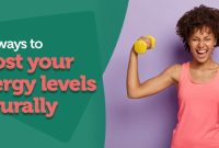 How To Increase Energy Levels Naturally Today