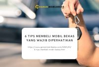 Apa Yang Perlu Diperhatikan Saat Membeli Kendaraan Bekas