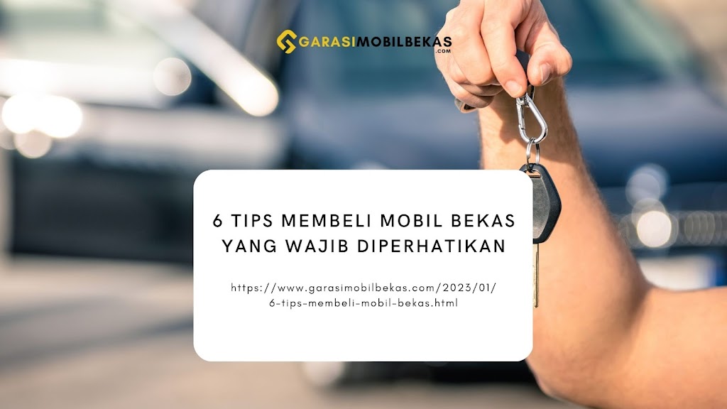 Apa Yang Perlu Diperhatikan Saat Membeli Kendaraan Bekas