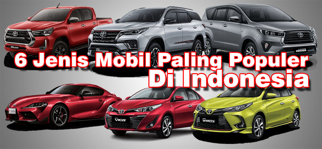 Apa Saja Jenis Kendaraan Yang Populer Saat Ini
