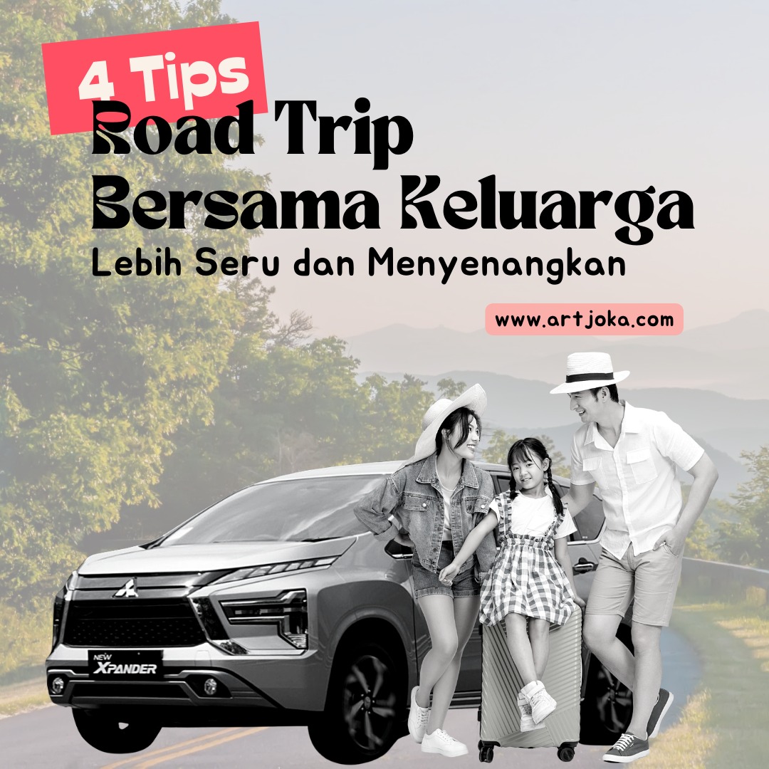 Bagaimana Cara Merencanakan Perjalanan Keluarga yang Seru